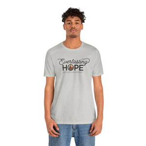 Everlasting Hope T-Shirt