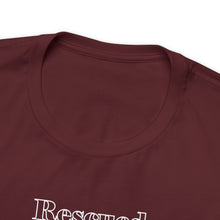 Load image into Gallery viewer, Outline Rescued &amp; Redeemed T-Shirt