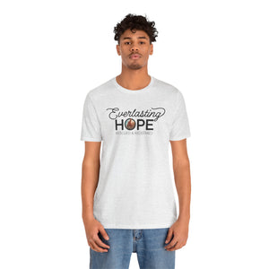 Everlasting Hope T-Shirt