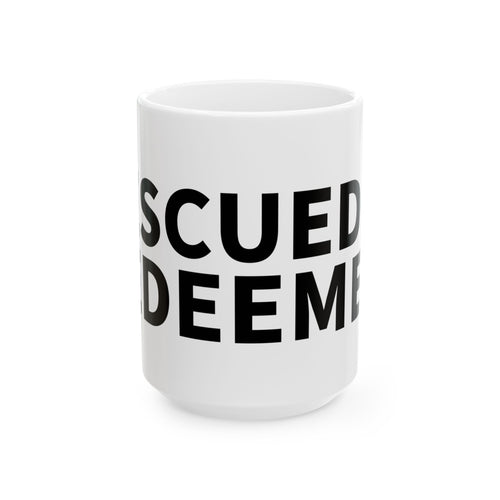 Bold Quote Ceramic Mug - 11oz & 15oz, Inspirational Gift, Office Cup, Motivational Mug, Personalized Drinkware