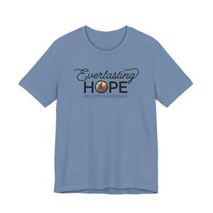 Everlasting Hope T-Shirt