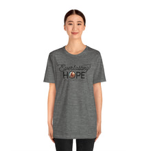 Load image into Gallery viewer, Everlasting Hope T-Shirt