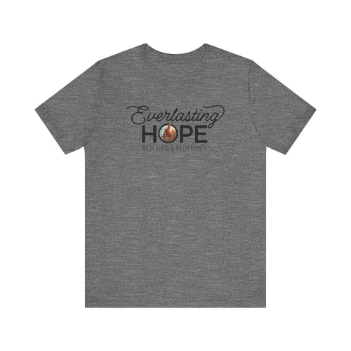 Everlasting Hope T-Shirt