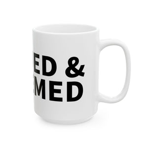 Bold Quote Ceramic Mug - 11oz & 15oz, Inspirational Gift, Office Cup, Motivational Mug, Personalized Drinkware