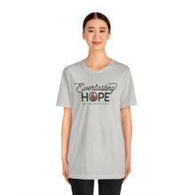 Load image into Gallery viewer, Everlasting Hope T-Shirt