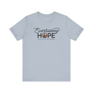 Everlasting Hope T-Shirt