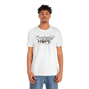 Everlasting Hope T-Shirt