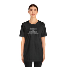 Load image into Gallery viewer, Outline Rescued &amp; Redeemed T-Shirt