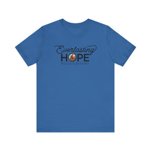 Load image into Gallery viewer, Everlasting Hope T-Shirt