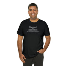 Load image into Gallery viewer, Outline Rescued &amp; Redeemed T-Shirt